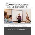 Communication Skill Builders: 20 Icebreakers & Training Activities