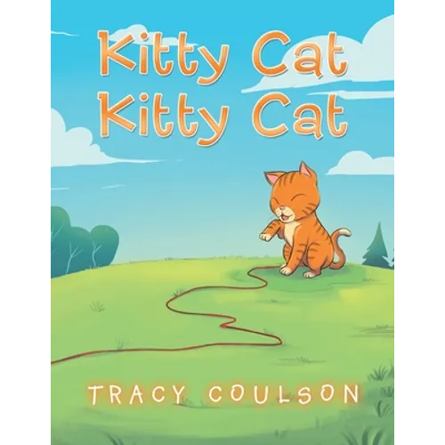 Kitty Cat Kitty Cat