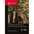 Routledge Handbook of Environmental Anthropology