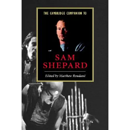 Cambridge Companion to Sam Shepard