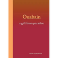Ouabain: a gift from paradise
