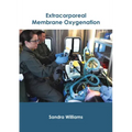 Extracorporeal Membrane Oxygenation