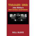 Trojans 1962: John McKay's First National Championship