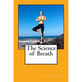 The Science of Breath