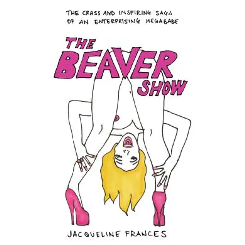 The Beaver Show