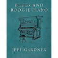 Blues and Boogie Piano