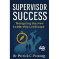 Supervisor Success: Navigating the New Leader Landscape