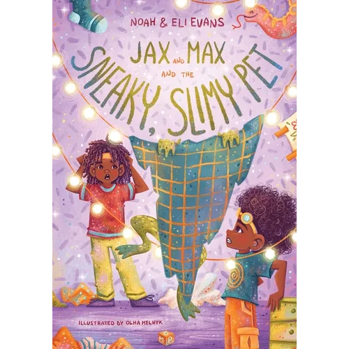 Jax and Max and the Sneaky, Slimy Pet: Adventures for Kids