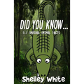 Did You Know... (A-Z Unusual Animal Facts)