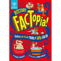 History Factopia!: Follow Ye Olde Trail of 400 Facts