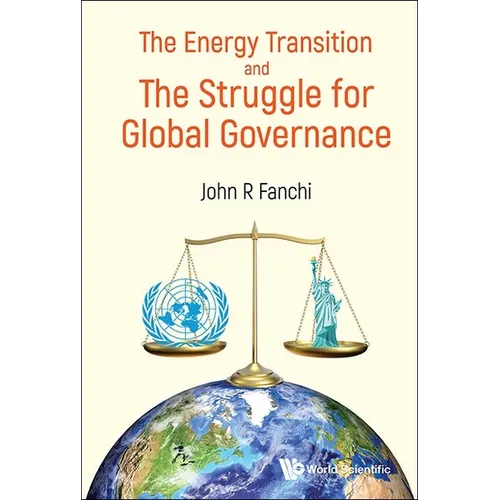 Energy Transition and the Struggle for Global Governance