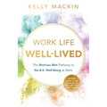 Work Life Well-Lived