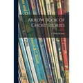Arrow Book of Ghost Stories