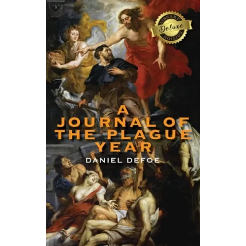 A Journal of the Plague Year (Deluxe Library Edition)