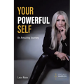Your Powerful Self: An Amazing Journey