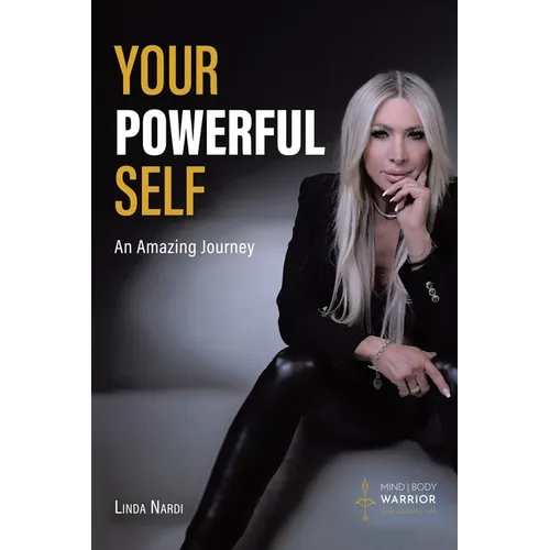 Your Powerful Self: An Amazing Journey