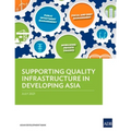 Supporting Quality Infrastructure in Developing Asia