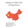 Epilepsy in China: The AI Super Power