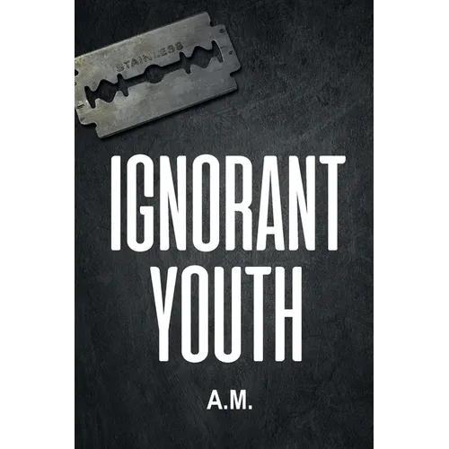 Ignorant Youth