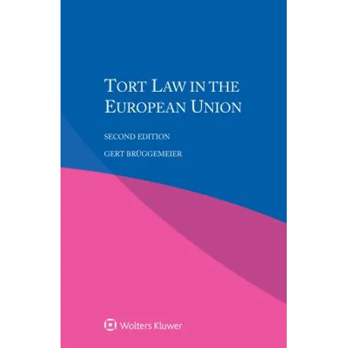 Tort Law in the European Union