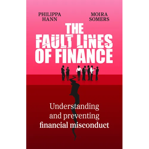 The Fault Lines of Finance: Understanding and Preventing Financial Misconduct