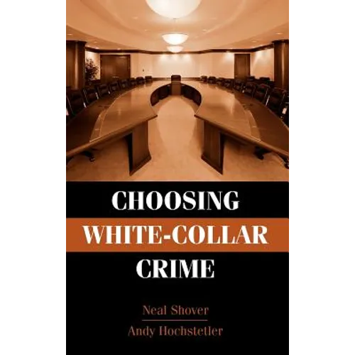 Choosing White-Collar Crime