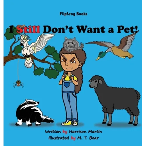 I Still Don't Want a Pet!