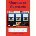 Gripped by Gambling
