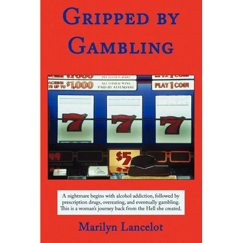 Gripped by Gambling