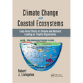 Climate Change and Coastal Ecosystems: Long-Term Effects of Climate and Nutrient Loading on Trophic Organization
