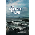 The Matrix of Life