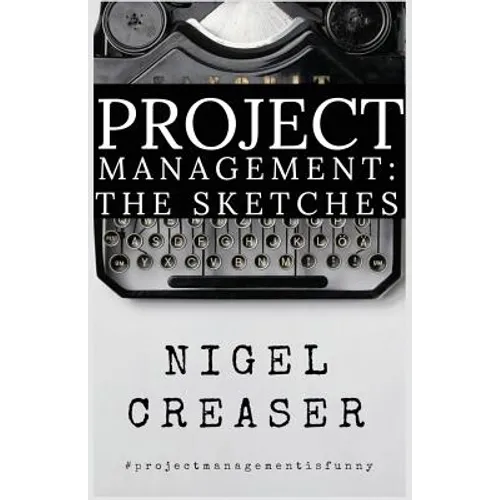 Project Management: The Sketches