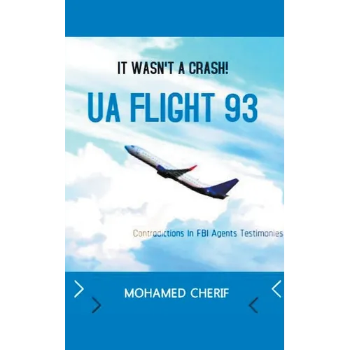 UA Flight 93.It Wasn't A Crash