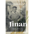 Jinan: A Japanese American Story of Duty, Honor, and Family