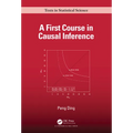 A First Course in Causal Inference