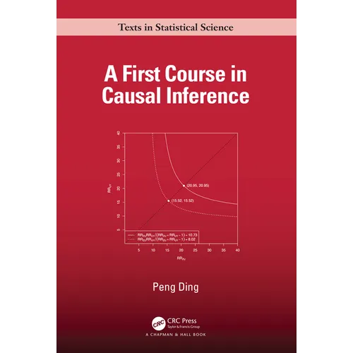 A First Course in Causal Inference