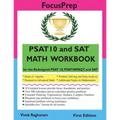 PSAT 10 and SAT MATH WORKBOOK: for the Redesigned PSAT 10, PSAT/NMSQT, and SAT