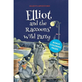 Elliot and the Raccoons' Wild Party