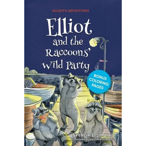 Elliot and the Raccoons' Wild Party