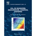 CO2 in Seawater: Equilibrium, Kinetics, Isotopes: Volume 65