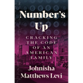 Number's Up: Cracking the Code of an American Family
