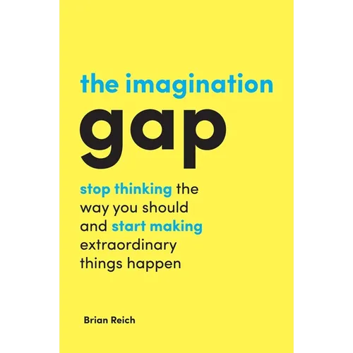 The Imagination Gap