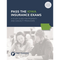 Pass the Iowa Insurance Exams: A Study Guide for Property and Casualty Producers