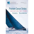 Prostate Cancer Strikes: Navigating the Storm