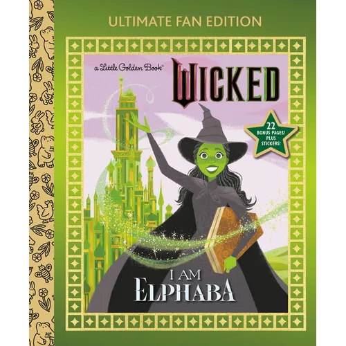 I Am Elphaba: Ultimate Fan Edition (Universal Pictures Wicked): 22 Bonus Pages! Stickers!