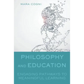 Philosophy and Education: Engaging Pathways to Meaningful Learning