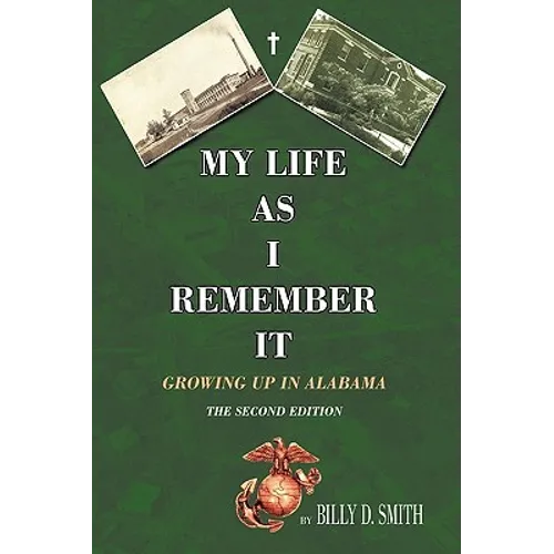 My Life as I Remember It: Growing Up in Alabama