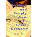 Demand and Supply View In Social Economy