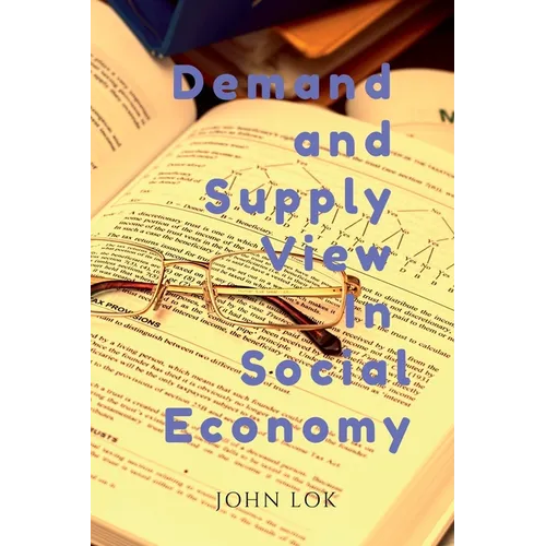Demand and Supply View In Social Economy