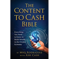 The Content to Cash Bible: Everything You Need to Know to Build Wealth in the Creator Economy